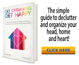 Get Organized - Get Happy