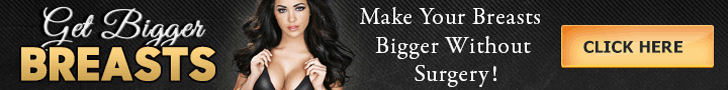 Get Bigger Breasts